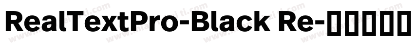 RealTextPro-Black Re字体转换